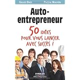 Auto-entrepreneur : 50 id�es pour vous lancer !par Gilles Da�d
