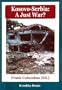 Kosovo - Serbia: A Just War?