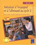 Initiation aux langues étrangères en maternelle grande section, tome 2 : Allemand et Espagnol