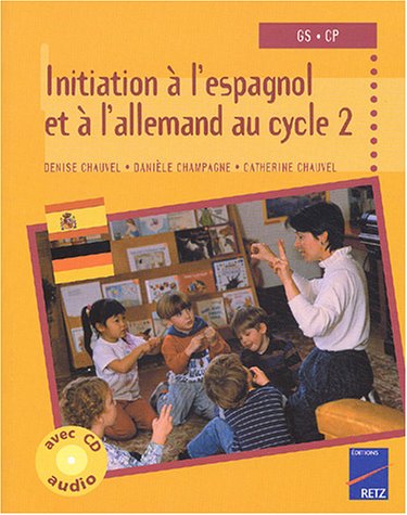 City Travel Guides Discounted  Livres : Initiation aux langues étrangères en maternelle grande section, tome 2 : Allemand et Espagnol