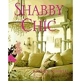 Shabby Chic ~ Rachel Ashwell