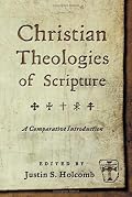 Christian Theologies of Scripture: A Comparative Introduction
