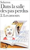 Dans la salle des pas perdus 2. les amours
