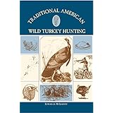 traditional american wild turkey hunting