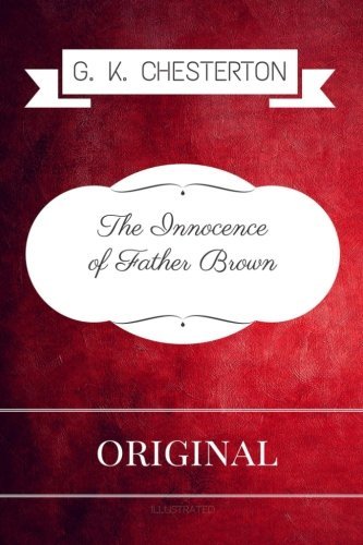 The Innocence Of Father Brown: Premium Edition - Illustrated
