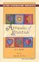 Attitudes of Gratitude: How to Give and Receive Joy Everyday of Your Life