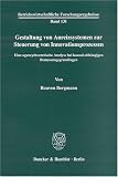 Gestaltung von Anreizsystemen zur Steuerung von Innovationsprozessen