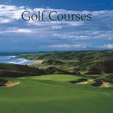 Golf Courses 2009 Square Wall Calendar (Multilingual Edition)