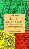 Unter Kannibalen - Georg Bremer