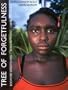 Tree of Forgetfulness: Boom der Vergetelheid; L'Arbre de L'Oubli; A Bon fu Frigiti