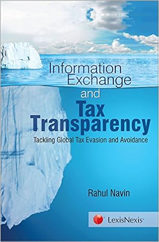 Information Exchange and Tax Transparency - Tackling Global Tax Evasion and Avoidance