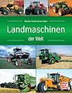 Landmaschinen der Welt