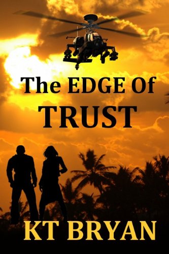 THE EDGE OF TRUST (TEAM EDGE) by KT BRYAN
