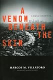 A Venom Beneath the Skin: A Romilia Chacon Mystery (Romilia Chacon Mysteries)