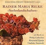 Seelenlandschaften, 1 Audio-CD - Rainer M. Rilke, Joachim-Ernst Berendt