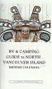 RV & Camping Guide to North Vancouver Island, British Columbia [VHS]