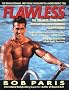 Flawless: Ten Week, Total Image Method for Transforming Your Physique