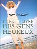Le petit livre des gens heureux