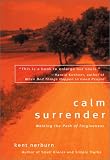 Calm Surrender: Walking the Path of Forgiveness