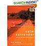 Calm Surrender: Walking the Path of Forgiveness