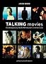 Talking Movies: Contemporary World Filmmakers in Interview