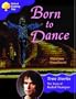 Born to Dance (Treetops True Stories)