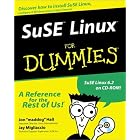 Click here to buy SuSE Linux for Dummmies by Jon Hall and Jay Migliaccio.