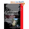 Continuous Integration: Improving Software Quality and Reducing Risk (Martin Fowler Signature Books)