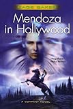 Mendoza in Hollywood (The Company)
