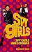 Spy Girls Are Forever: Spy Girls #4 (Spy Girls)