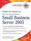 How to Cheat at Managing Windows Small Business Server 2003
