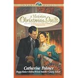 A Victorian Christmas Quilt: Lone Star/The Wedding Ring/Log Cabin Patch/Crosses and Losses (HeartQuest Anthology)