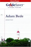 GradeSaver(tm) ClassicNotes Adam Bede