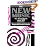 The New Music: The Avant-garde since 1945
