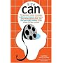 In the Can: The Greatest Career Missteps, Sophomore Slumps, What-Were-They-Thinking Decisions and Fire-Your Agent Moves in the History of the Movies