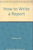 How to write a report
