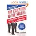 The Exception to the Rulers: Exposing Oily Politicians, War Profiteers, and the Media That Love Them