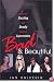 Bad And Beautiful: Inside the Dazzling And Deadly World of Supermodels: Inside the Dazzling and Deadly World of Supermodels