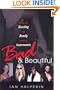 Bad And Beautiful: Inside the Dazzling And Deadly World of Supermodels