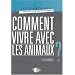 Comment vivre avec les animaux ?