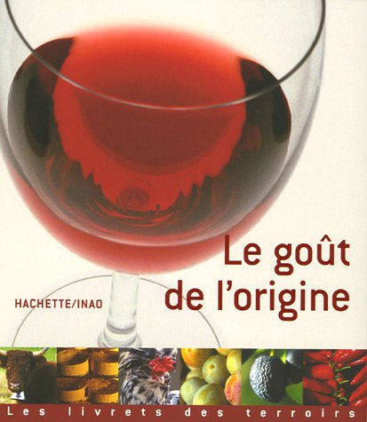City Travel Guides Discounted  Livres : Le goût de l'origine