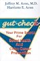 Gut-Check: Your Prime Source for Bowel Health and Colon Cancer Prevention