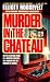 Murder In The Chateau: An Eleanor Roosevelt Mystery (Eleanor Roosevelt Mysteries)
