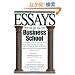Essays That Will Get You into Business School