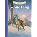 Classic Starts: White Fang (Classic Starts Series)