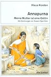  : Annapurna. ( Ab 9 J.). Meine Mutter ist eine G&ouml;ttin.