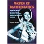 Women of Blaxploitation: How the Black Action Film Heroine Changed American Popular Culture
