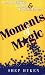 Books : Moments of Magic
