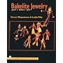 Bakelite Jewelry: Good * Better * Best