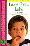 Loose-Tooth Luke
